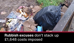 Rubbish excuses don’t stack up: £1,648 fine handed out